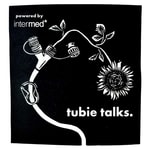 Tubie Talks Tubie Talks