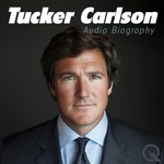 Logo of the podcast Tucker Carlson - Audio Biography Podcast Tucker Carlson - Audio Biography