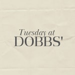 Tuesday at Dobbs' Podcast Tuesday at Dobbs'