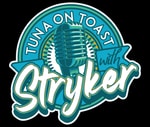 Logo of the podcast Tuna on Toast with Stryker Podcast Tuna on Toast with Stryker