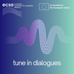 Podcast Tune in Dialogues - ECSA