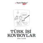 Logo of the podcast Türk İşi Kovboylar Podcast Türk İşi Kovboylar