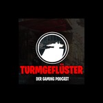 Logo of the podcast Turmgeflüster - Der Gaming Podcast Podcast Turmgeflüster - Der Gaming Podcast