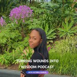 Logo of the podcast Turning Wounds Into Wisdom Podcast Turning Wounds Into Wisdom