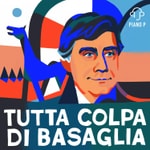 Logo of the podcast Tutta colpa di Basaglia Podcast Tutta colpa di Basaglia