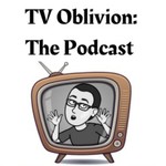 Logo of the podcast TV Oblivion Podcast TV Oblivion