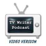 Logo of the podcast TV Writer Podcast - Video Podcast TV Writer Podcast - Video