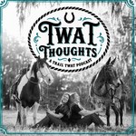 Logo of the podcast Twat Thoughts: A Trail Twats Podcast Podcast Twat Thoughts: A Trail Twats Podcast