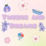 Tweens and Dreams Podcast Tweens and Dreams