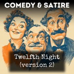 Logo of the podcast Twelfth Night (version 2) Podcast Twelfth Night (version 2)