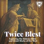 Twice Blest: Exploring Shakespeare and the Hebrew Bible Twice Blest: Exploring Shakespeare and the Hebrew Bible
