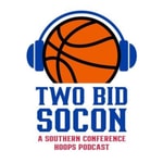 Podcast Two Bid SoCon - A Southern Conference Hoops Podcast