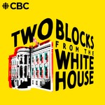 Logo of the podcast Two Blocks from the White House Podcast Two Blocks from the White House