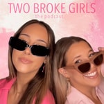 Logo of the podcast Two Broke Girls Podcast Two Broke Girls