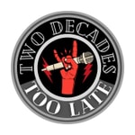 Logo of the podcast Two Decades Too Late Podcast Two Decades Too Late