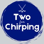 Logo of the podcast Two for Chirping Podcast Two for Chirping