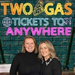 Logo of the podcast Two Gas Tickets To Anywhere Podcast Two Gas Tickets To Anywhere