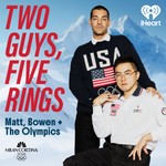 Logo of the podcast Two Guys, Five Rings: Matt, Bowen & The Olympics Podcast Two Guys, Five Rings: Matt, Bowen & The Olympics