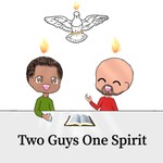 Podcast Two Guys One Spirit