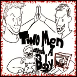 Podcast Two Men and a Baby: A Horror Movie Review Podcast