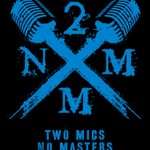 Logo of the podcast Two Mics, No Masters Podcast Two Mics, No Masters