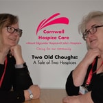 Podcast Two Old Choughs - A Tale of Two Hospices
