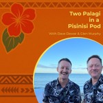 Logo of the podcast Two Palagi in a Pisinisi Pod Podcast Two Palagi in a Pisinisi Pod