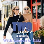 Logo of the podcast Two Sisters In Business Podcast Two Sisters In Business