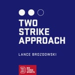 Logo of the podcast Two Strike Approach Podcast Two Strike Approach