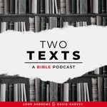 Two Texts Podcast Two Texts