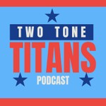 Logo of the podcast Two Tone Titans Podcast Podcast Two Tone Titans Podcast