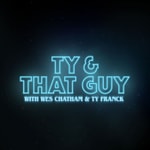 Logo of the podcast Ty & That Guy Podcast Ty & That Guy