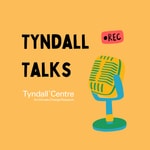 Logo of the podcast Tyndall Talks Podcast Tyndall Talks