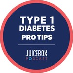 Logo of the podcast Type 1 Diabetes Pro Tips Podcast Type 1 Diabetes Pro Tips