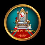 Tyrant In Training Podcast Tyrant In Training