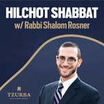 Logo of the podcast Tzurba Hilchot Shabbat Program with Rabbi Shalom Rosner Podcast Tzurba Hilchot Shabbat Program with Rabbi Shalom Rosner