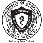 Logo of the podcast UAMS College of Medicine Residency Prep Podcast Podcast UAMS College of Medicine Residency Prep Podcast