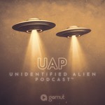 Logo of the podcast UAP Unidentified Alien Podcast Podcast UAP Unidentified Alien Podcast
