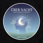 Logo of the podcast ÜBER NACHT - Der Hypnose Podcast Podcast ÜBER NACHT - Der Hypnose Podcast