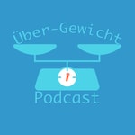 Logo of the podcast ÜberGewicht-Podcast Podcast ÜberGewicht-Podcast
