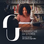 Logo of the podcast Uffizi | Fabbriche di Storie Podcast Uffizi | Fabbriche di Storie