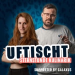 Logo of the podcast Uftischt - Sternstunde Kulinarik Podcast Uftischt - Sternstunde Kulinarik
