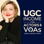Logo of the podcast UGC Income for Actors and VOAs | Getting Paid as a Performer Podcast UGC Income for Actors and VOAs | Getting Paid as a Performer