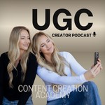 UGC Podcast: How to Make Money as a Content Creator Podcast UGC Podcast: How to Make Money as a Content Creator