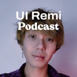 Podcast UI Remi Podcast