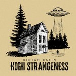 Logo of the podcast Uintah Basin High Strangeness Podcast Uintah Basin High Strangeness