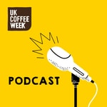 Logo of the podcast UK Coffee Week Podcast Podcast UK Coffee Week Podcast