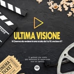 Logo of the podcast ULTIMA VISIONE. Il Cinema da vedere in una scala da 1 a 10, escluso il 7. Podcast ULTIMA VISIONE. Il Cinema da vedere in una scala da 1 a 10, escluso il 7.