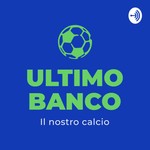 Podcast Ultimo Banco 