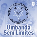 Logo of the podcast Umbanda sem limites - Teu Pai José de Aruanda Podcast Umbanda sem limites - Teu Pai José de Aruanda